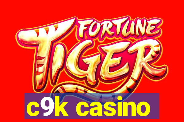 c9k casino